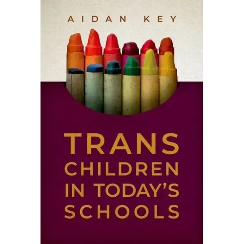 Trans Children in Today's Schools