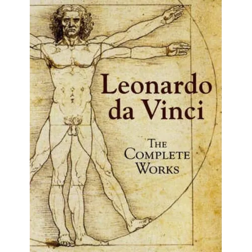 Leonardo Da Vinci: The Complete Works