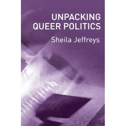 Unpacking Queer Politics: A Lesbian Feminist Perspective