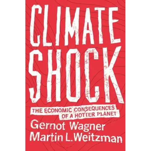 Climate Shock: The Economic Consequences of a Hotter Planet