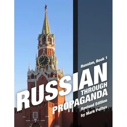 Russian, Book 1: Russian Through Propaganda