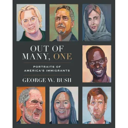 Out of Many, One: Portraits of America's Immigrants