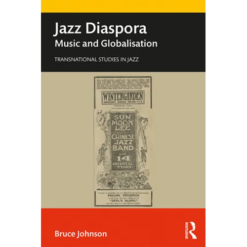 Jazz Diaspora: Music and Globalisation