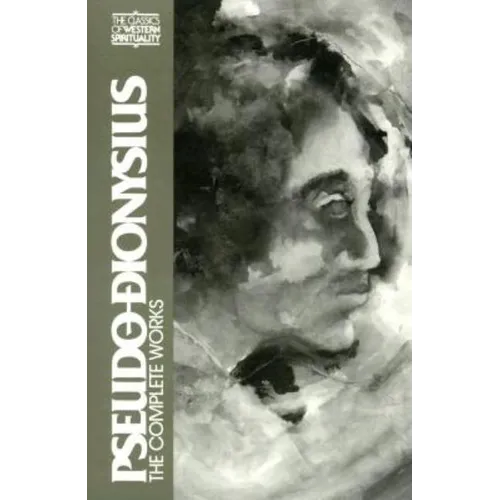 Pseudo Dionysius: The Complete Works