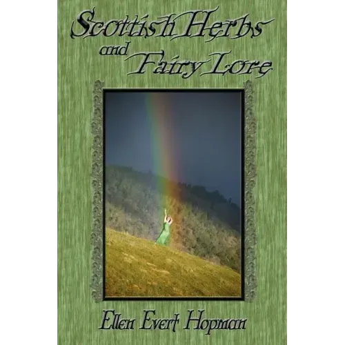 Scottish Herbs and Fairy Lore