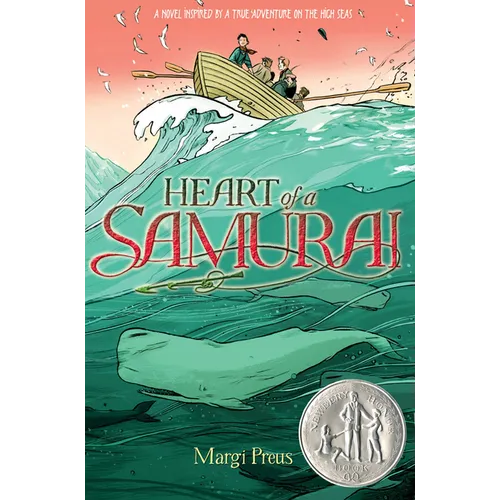 Heart of a Samurai: Newbery Medal-Winning Adventure Novel