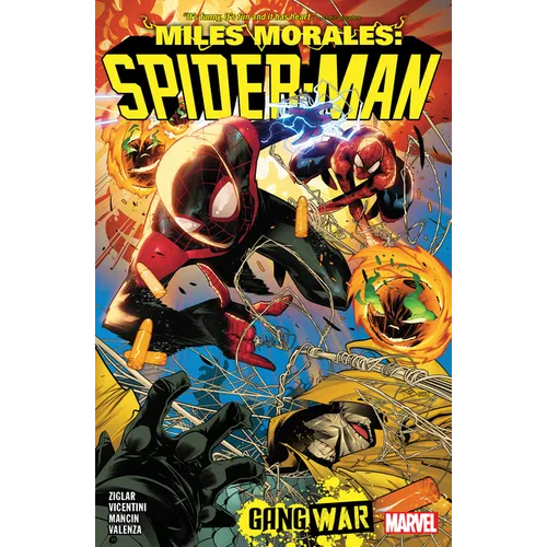 Miles Morales: Spider-Man by Cody Ziglar Vol. 3 - Gang War