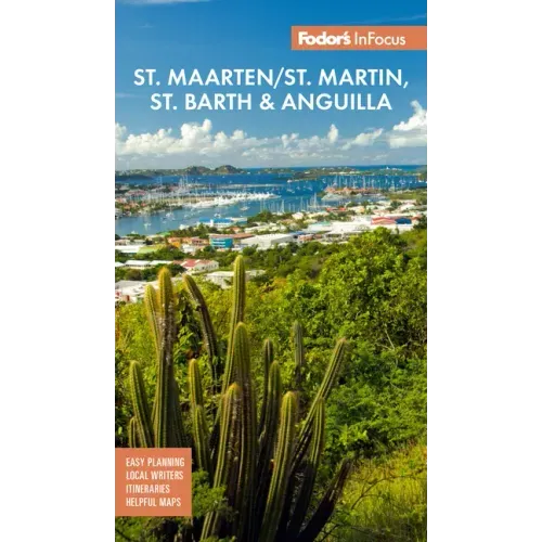 Fodor's Infocus St. Maarten/St. Martin, St. Barth & Anguilla