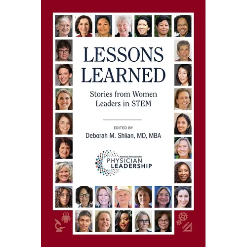Lessons Learned: Stories from Women Leaders in STEM - Paperback