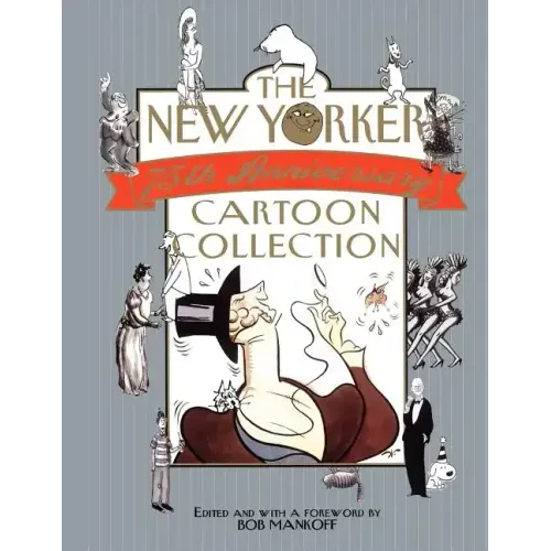 The New Yorker 75th Anniversary Cartoon Collection: 2005 Desk Diary