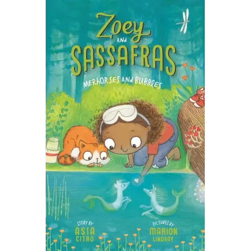 Merhorses and Bubbles: Zoey and Sassafras #3