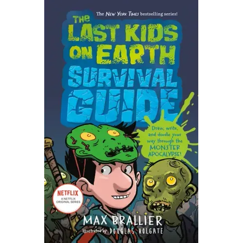 The Last Kids on Earth Survival Guide