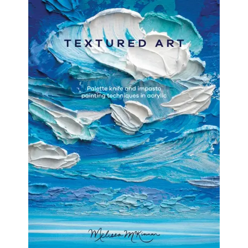 Textured Art: Palette Knife and Impasto Painting Techniques in Acrylic