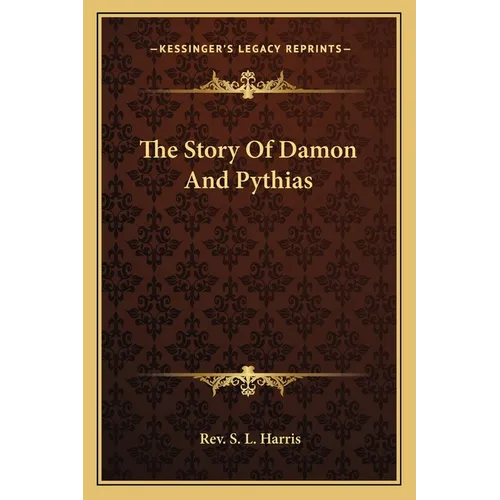 The Story Of Damon And Pythias - Paperback