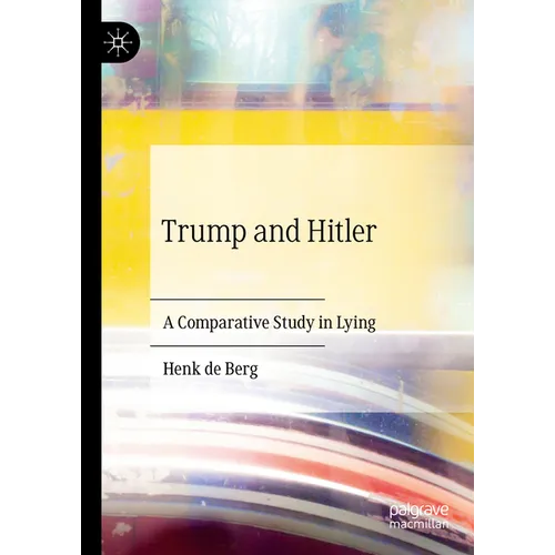 Trump and Hitler: A Comparative Study in Lying