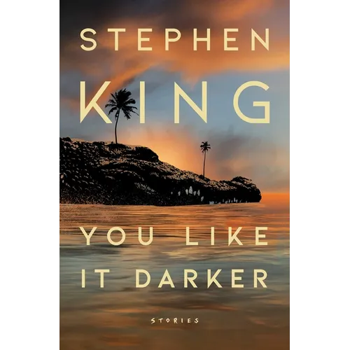 You Like It Darker: Stories