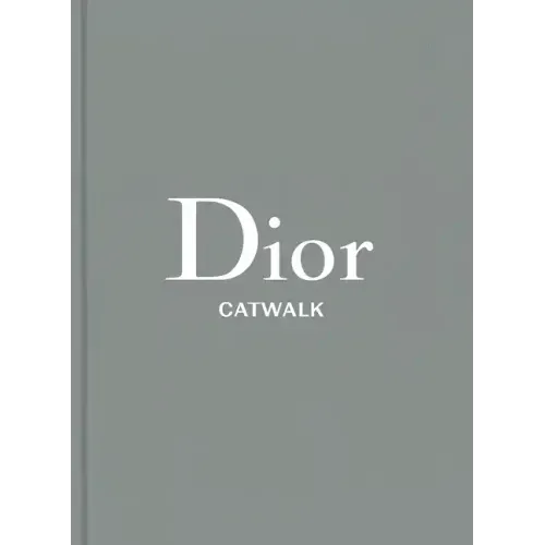 Dior: The Collections, 1947-2017