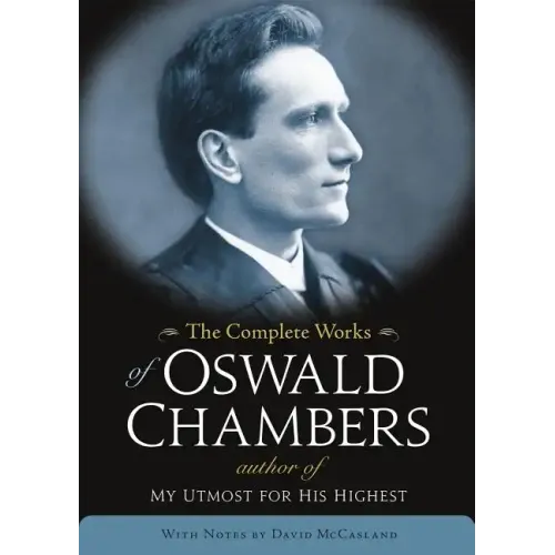 The Complete Works of Oswald Chambers