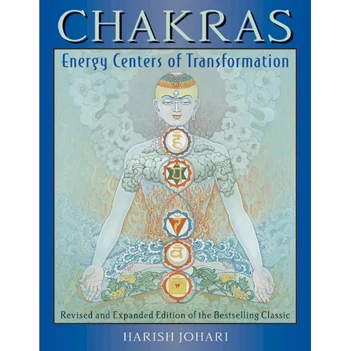 Chakras: Energy Centers of Transformation