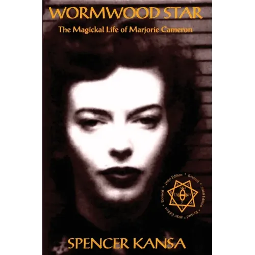 Wormwood Star: The Magickal Life of Marjorie Cameron