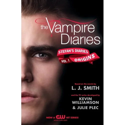 The Vampire Diaries: Stefan's Diaries #1: Origins