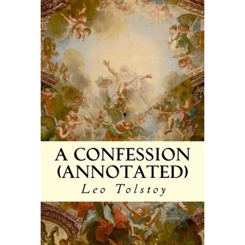 A Confession (annotated)