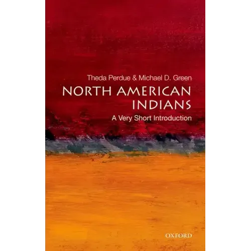 North American Indians: A Very Short Introduction
