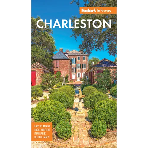 Fodor's InFocus Charleston: With Hilton Head and the Lowcountry