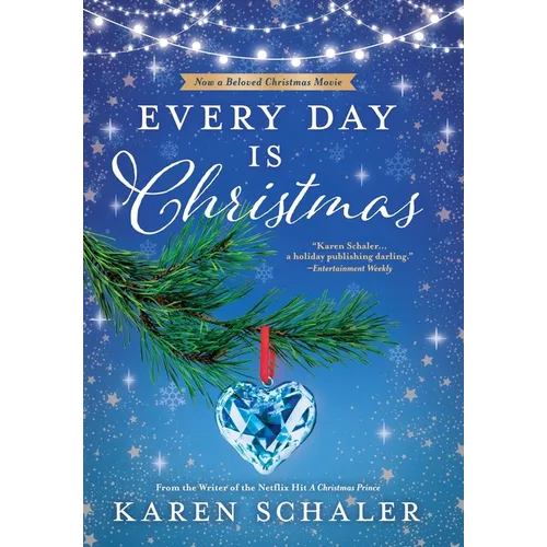Every Day Is Christmas: A Heartwarming, Feel Good Christmas Romance Novel