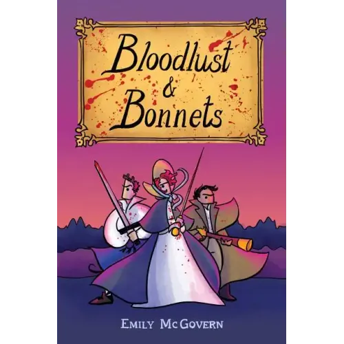 Bloodlust & Bonnets