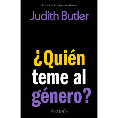 ¿Quién Teme Al Género? / Who's Afraid of Gender?