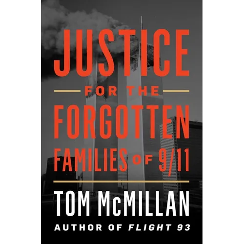 Justice for the Forgotten Families of 9/11