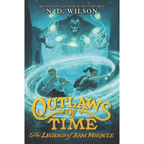 Outlaws of Time: The Legend of Sam Miracle - Paperback