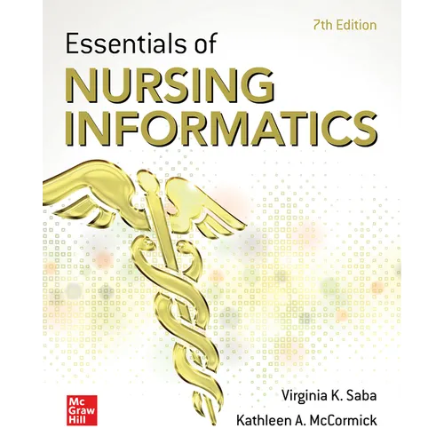 Essentials of Nursing Informatics, Seventh Edition