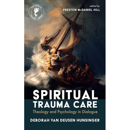 Spiritual Trauma Care: Theology and Psychology in Dialogue