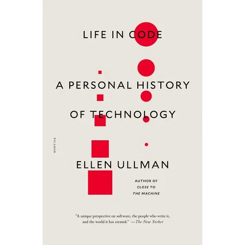 Life in Code: A Personal History of Technology - Paperback