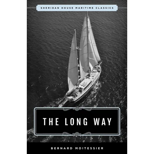 The Long Way: Sheridan House Maritime Classic - Paperback