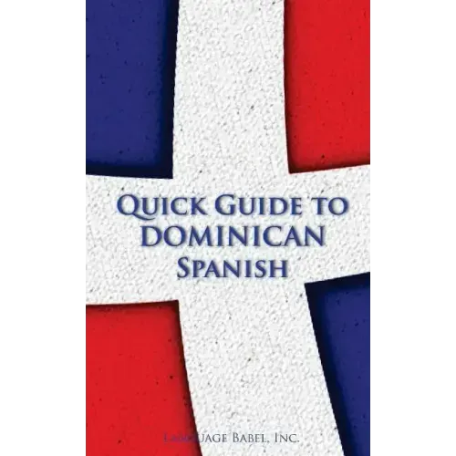 Quick Guide to Dominican Spanish