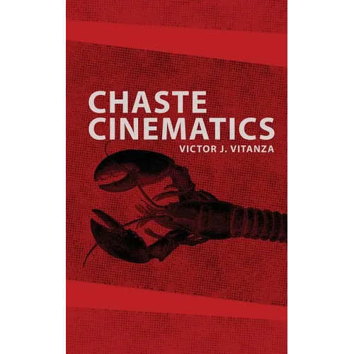 Chaste Cinematics