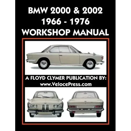 BMW 2000 & 2002 1966-1976 Workshop Manual