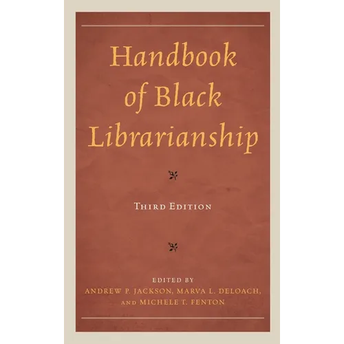 Handbook of Black Librarianship