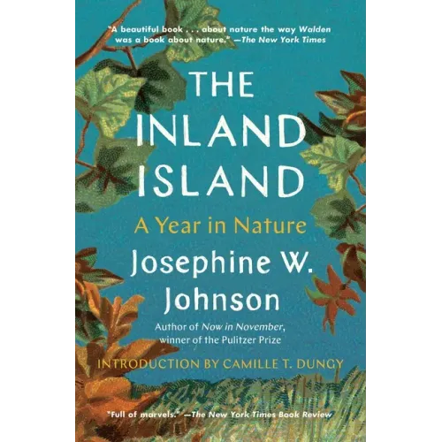 The Inland Island: A Year in Nature