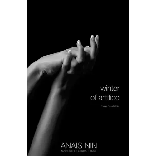 Winter of Artifice: Three Novelettes