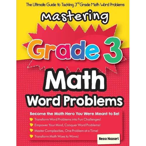 Mastering Grade 3 Math Word Problems: The Ultimate Guide to Tackling 3rd Grade Math Word Problems