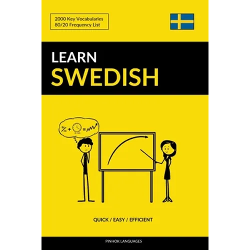 Learn Swedish - Quick / Easy / Efficient: 2000 Key Vocabularies