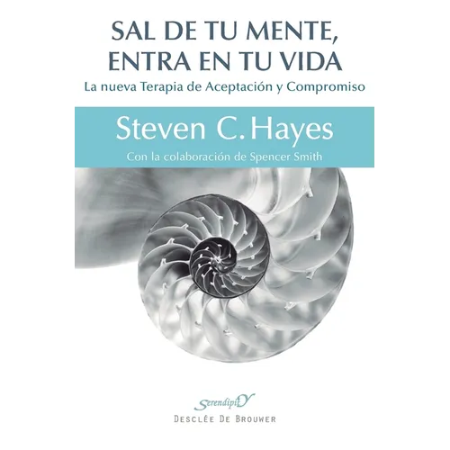 Sal de tu mente, entra en tu vida