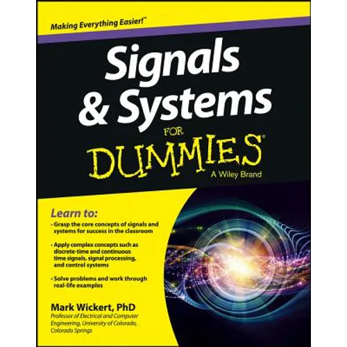Signals and Systems for Dummies