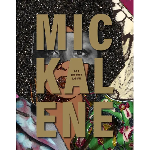 Mickalene Thomas: All about Love