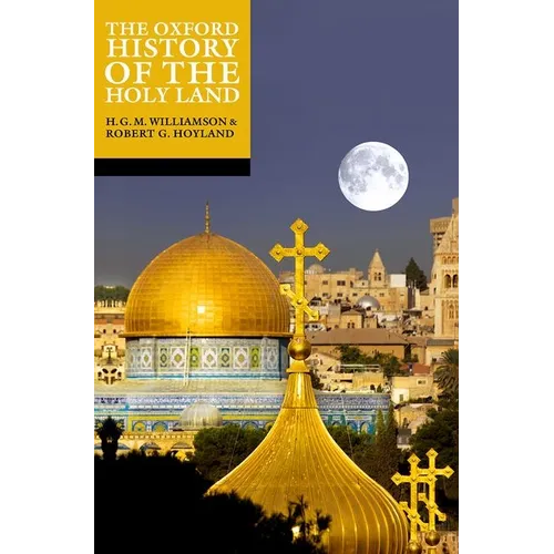 The Oxford History of the Holy Land