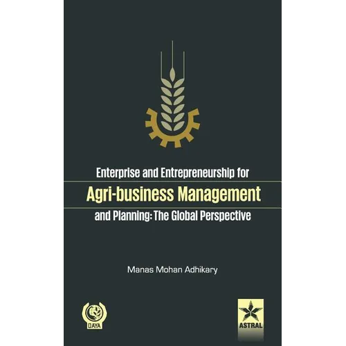 Enterprise and Entrepreneurship for Agri-Business Management and Planning